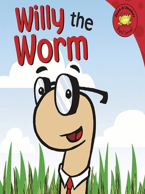 cover image of Willy the Worm